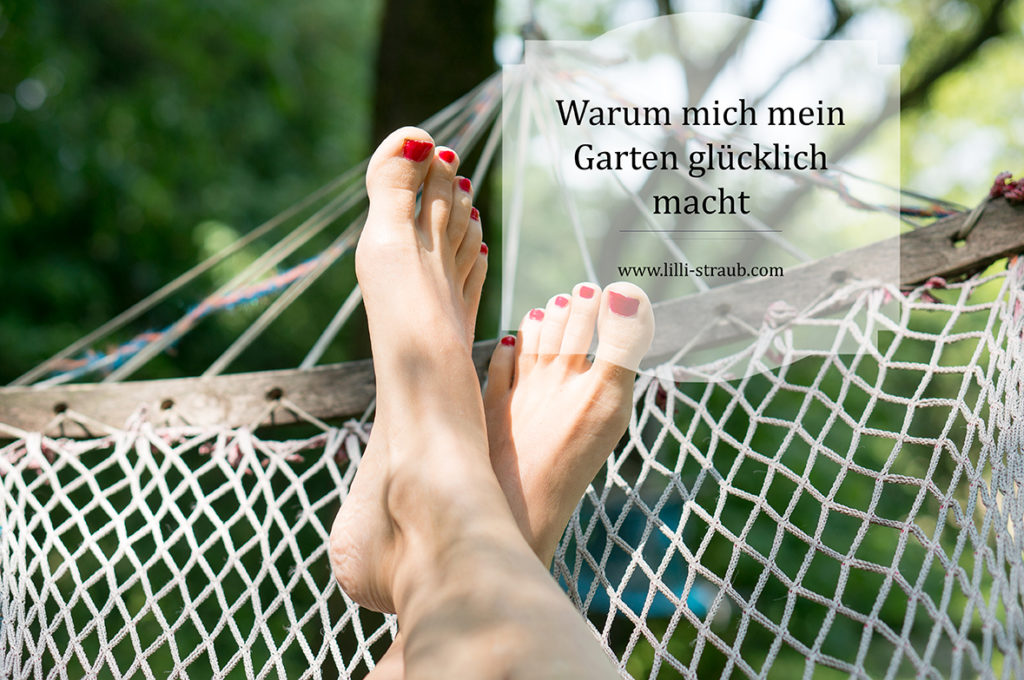 Warum mich mein Garten glücklich macht